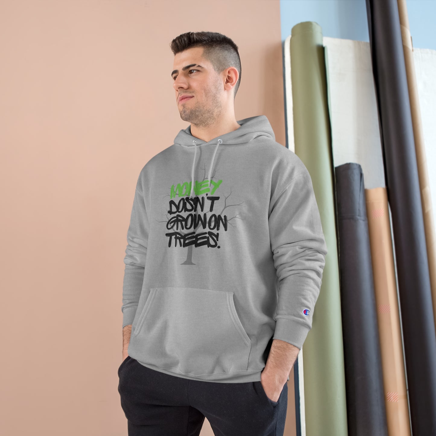 Money Dosn't Grow On Trees Champion Hoodie