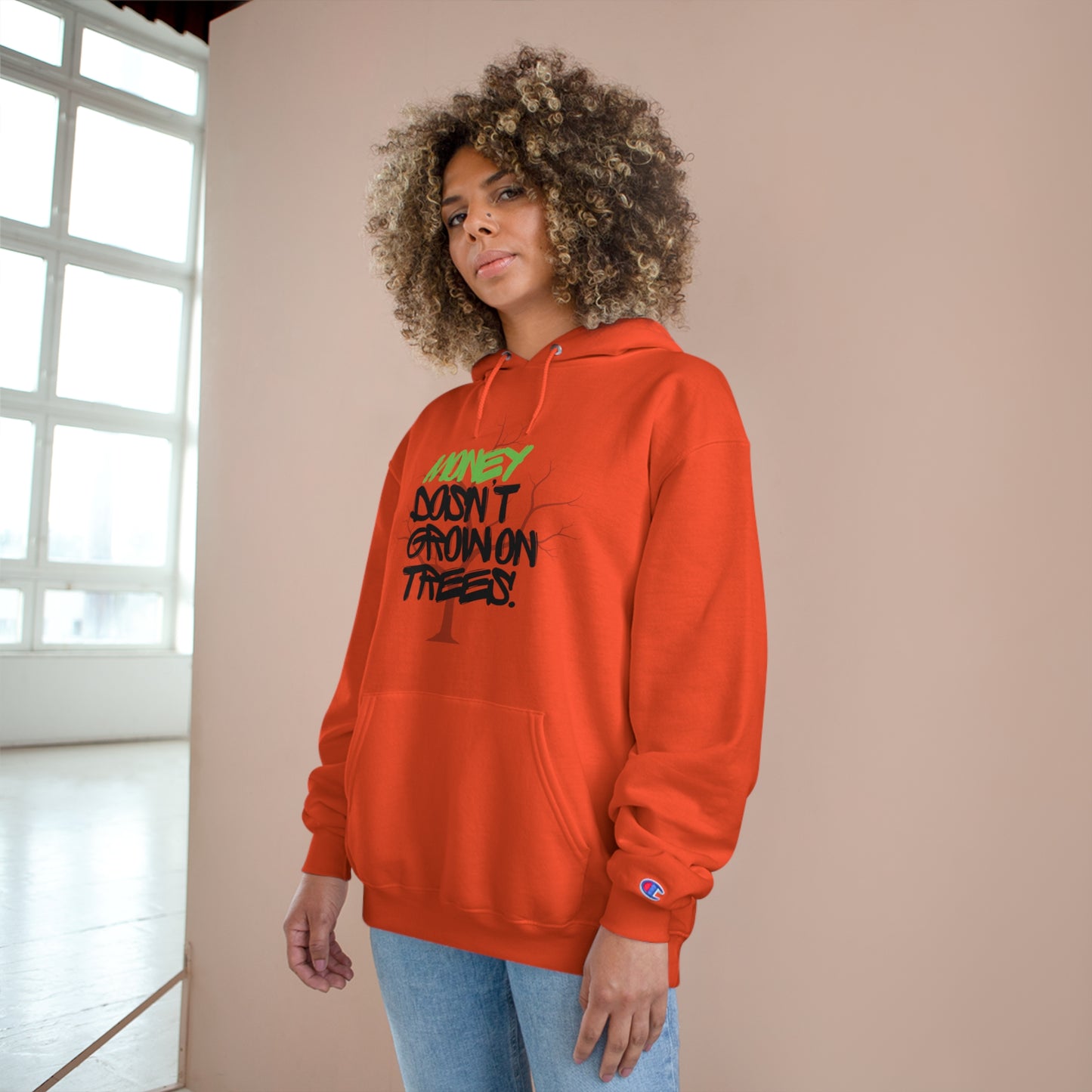 Money Dosn't Grow On Trees Champion Hoodie