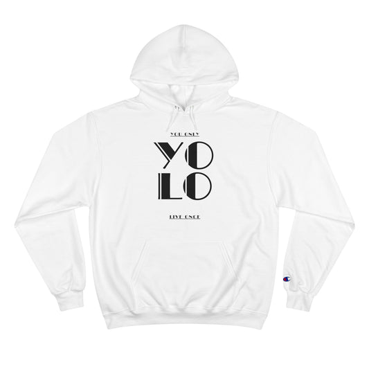 YOLO Champion Hoodie